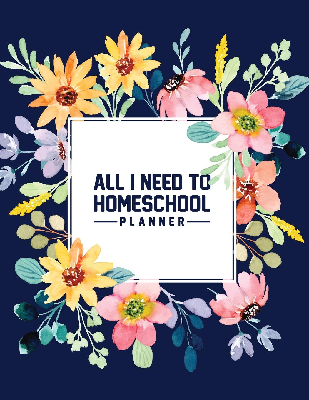 Книга All I Need to Homeschool Planner 