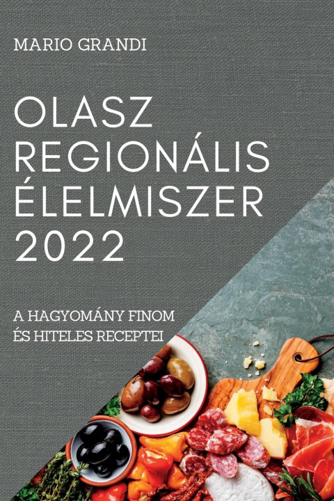Könyv Olasz Regionalis Elelmiszer 2022 
