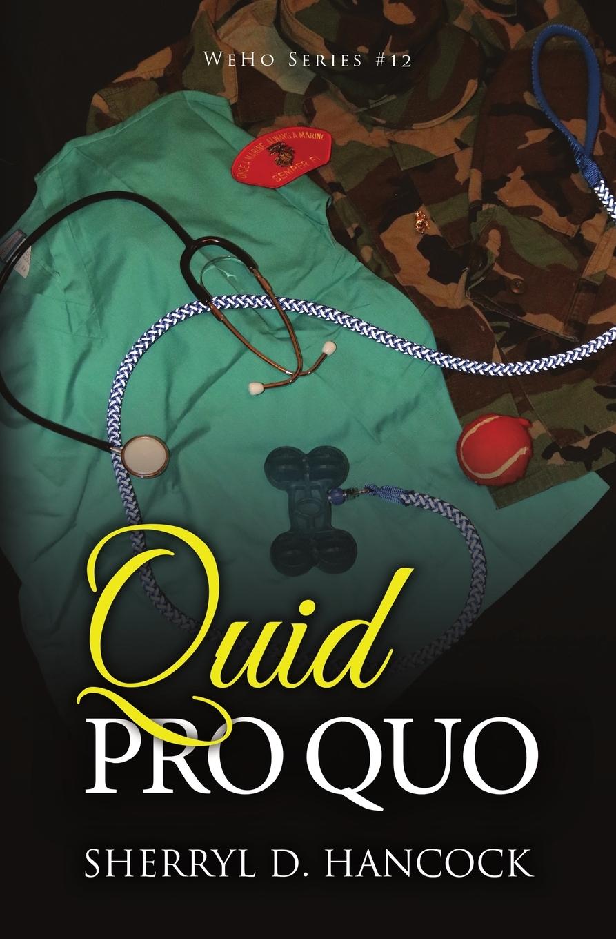 Knjiga Quid Pro Quo Sherryl D. Hancock
