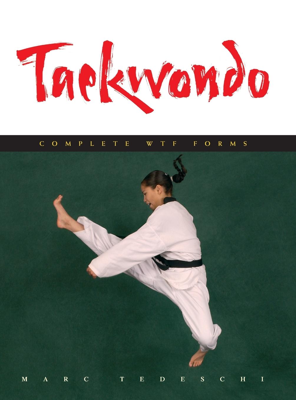 Kniha Taekwondo: Complete WTF Forms 