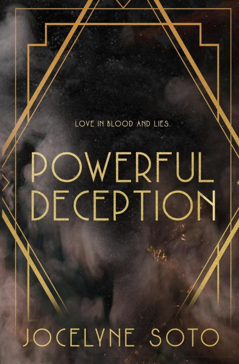 Knjiga Powerful Deception Jocelyne Soto