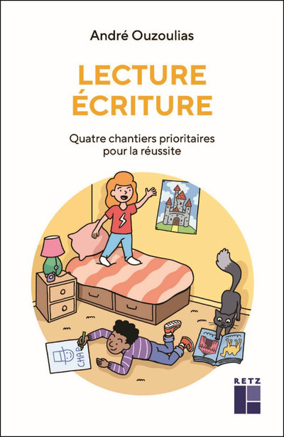 Knjiga Lecture Ecriture - Quatre chantiers prioritaires pour la réussite André Ouzoulias