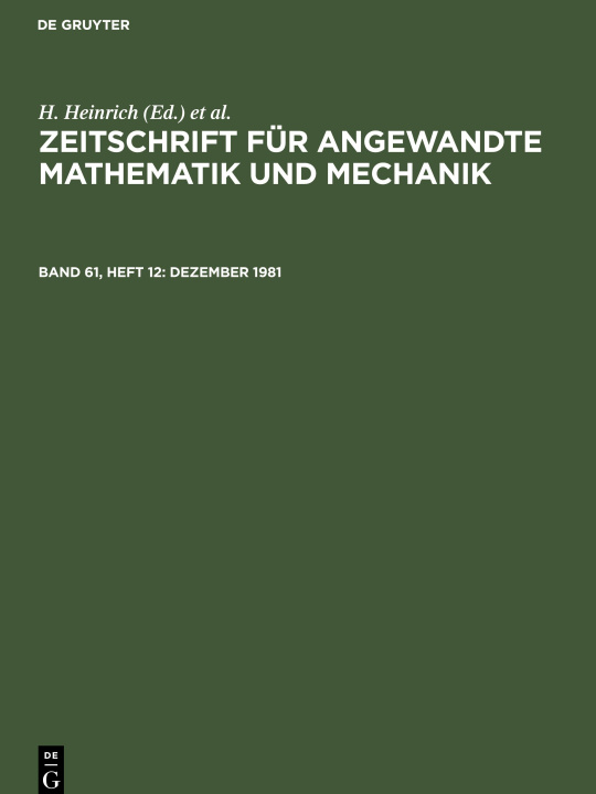 Kniha Zeitschrift für Angewandte Mathematik und Mechanik, Band 61, Heft 12, Dezember 1981 G. Schmid