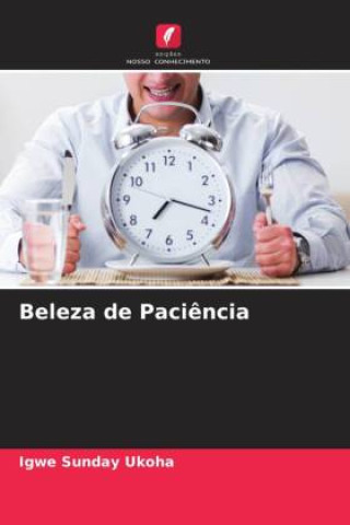Kniha Beleza de Paci?ncia Igwe Sunday Ukoha