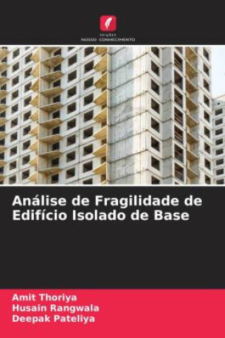 Книга Análise de Fragilidade de Edifício Isolado de Base Husain Rangwala