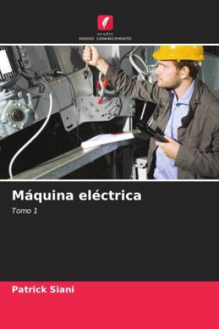 Knjiga Máquina eléctrica Patrick Siani