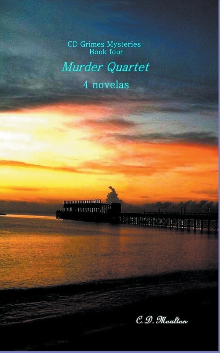 Knjiga Murder Quartet C. D. Moulton