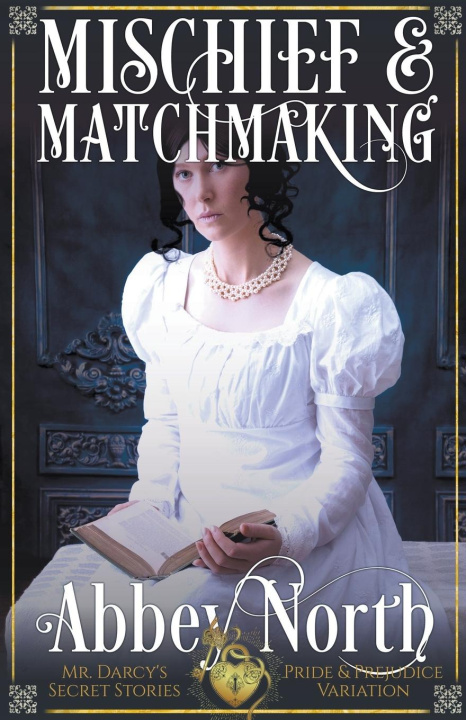 Kniha Mischief & Matchmaking Abbey North