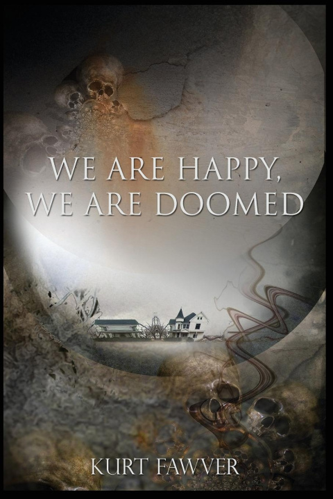 Knjiga We are Happy, We are Doomed Jon Padgett