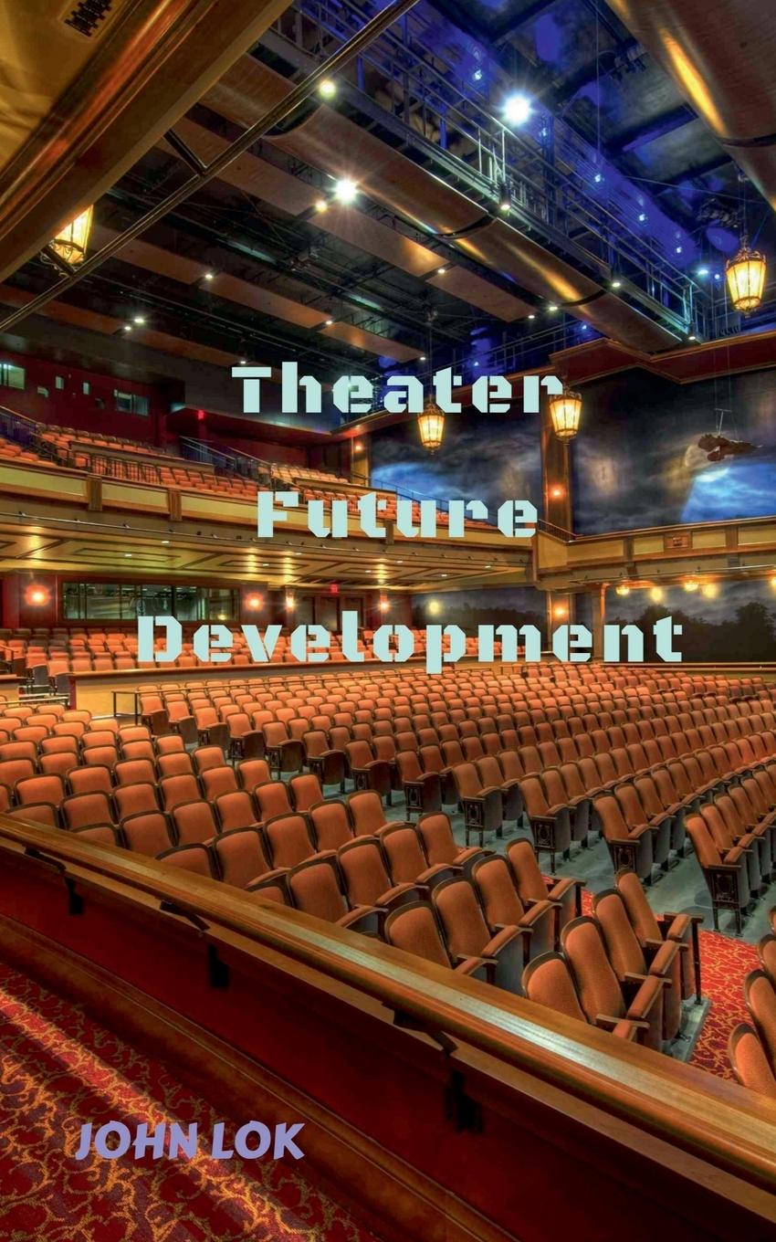 Knjiga Theater  Future Development John Lok