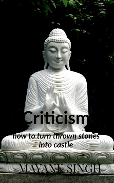 Kniha CRITICISM Mayank Singh