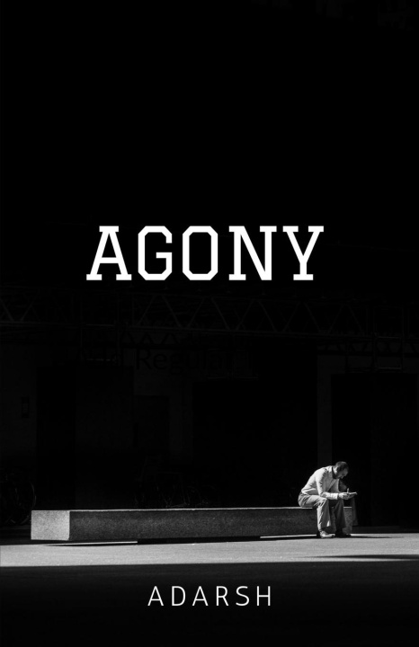 Knjiga AGONY S Adarsh