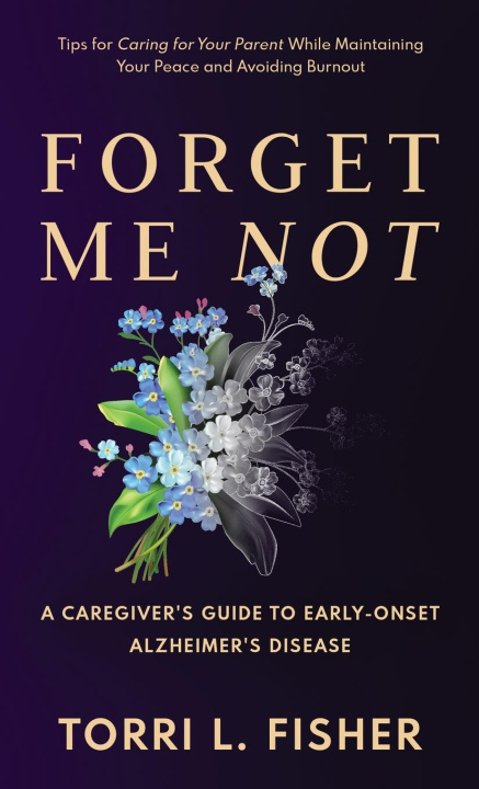 Knjiga Forget Me Not Torri L. Fisher
