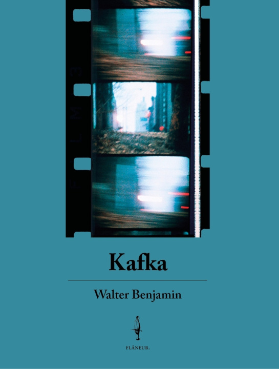 Könyv Kafka Walter Benjamin