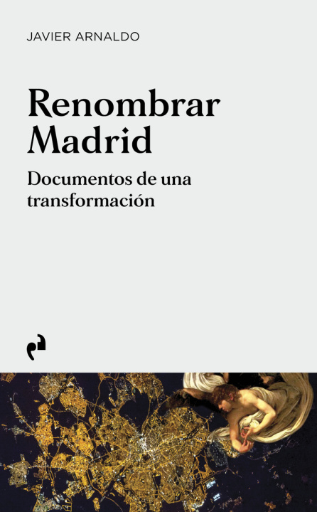 Knjiga RENOMBRAR MADRID JAVIER ARNALDO