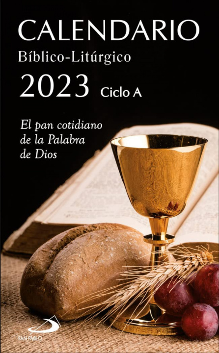 Книга Calendario bíblico-litúrgico 2023 - Ciclo A EQUIPO SAN PABLO