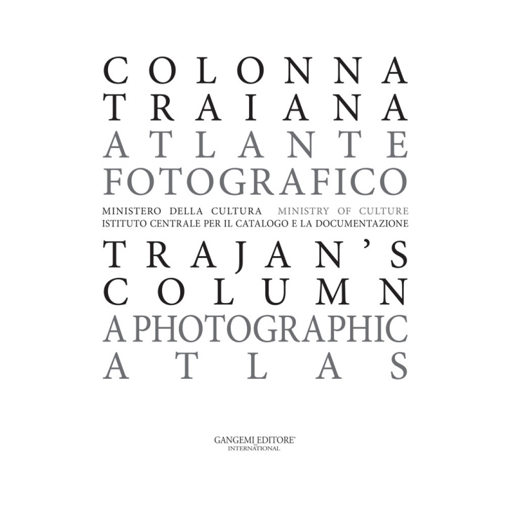 Könyv Colonna Traiana. Atlante fotografico-Trajan's column. A photographic atlas 