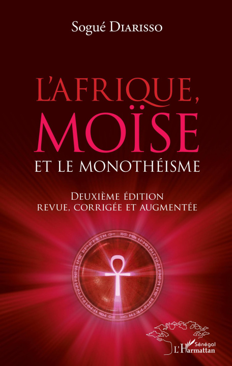 Книга L'Afrique, Moïse et le monothéisme Diarisso
