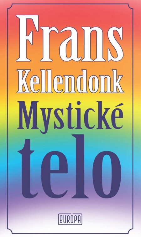 Książka Mystické telo Frans Kellendonk