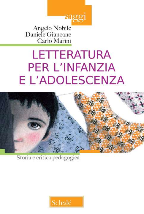 Kniha Letteratura per l'infanzia e l'adolescenza. Storia e critica pedagogica Angelo Nobile