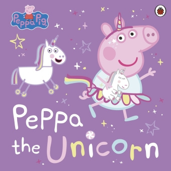 Könyv Peppa Pig: Peppa the Unicorn 