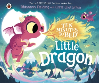Knjiga Ten Minutes to Bed: Little Dragon Chris Chatterton