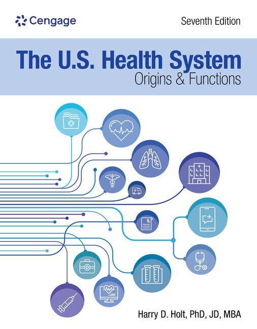 Книга U.S. Health System: Origins and Functions Camille K. Barsukiewicz