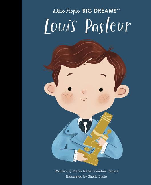 Knjiga Louis Pasteur Shelly Laslo