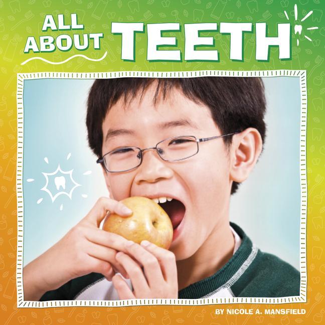 Knjiga All about Teeth Mansfield