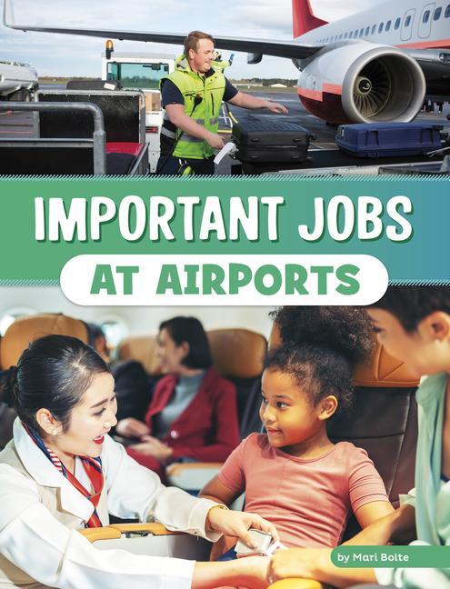 Knjiga Important Jobs at Airports 