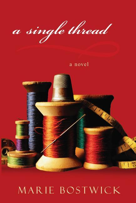 Knjiga Single Thread Marie Bostwick