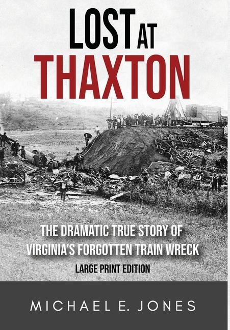 Buch Lost at Thaxton Michael E. Jones