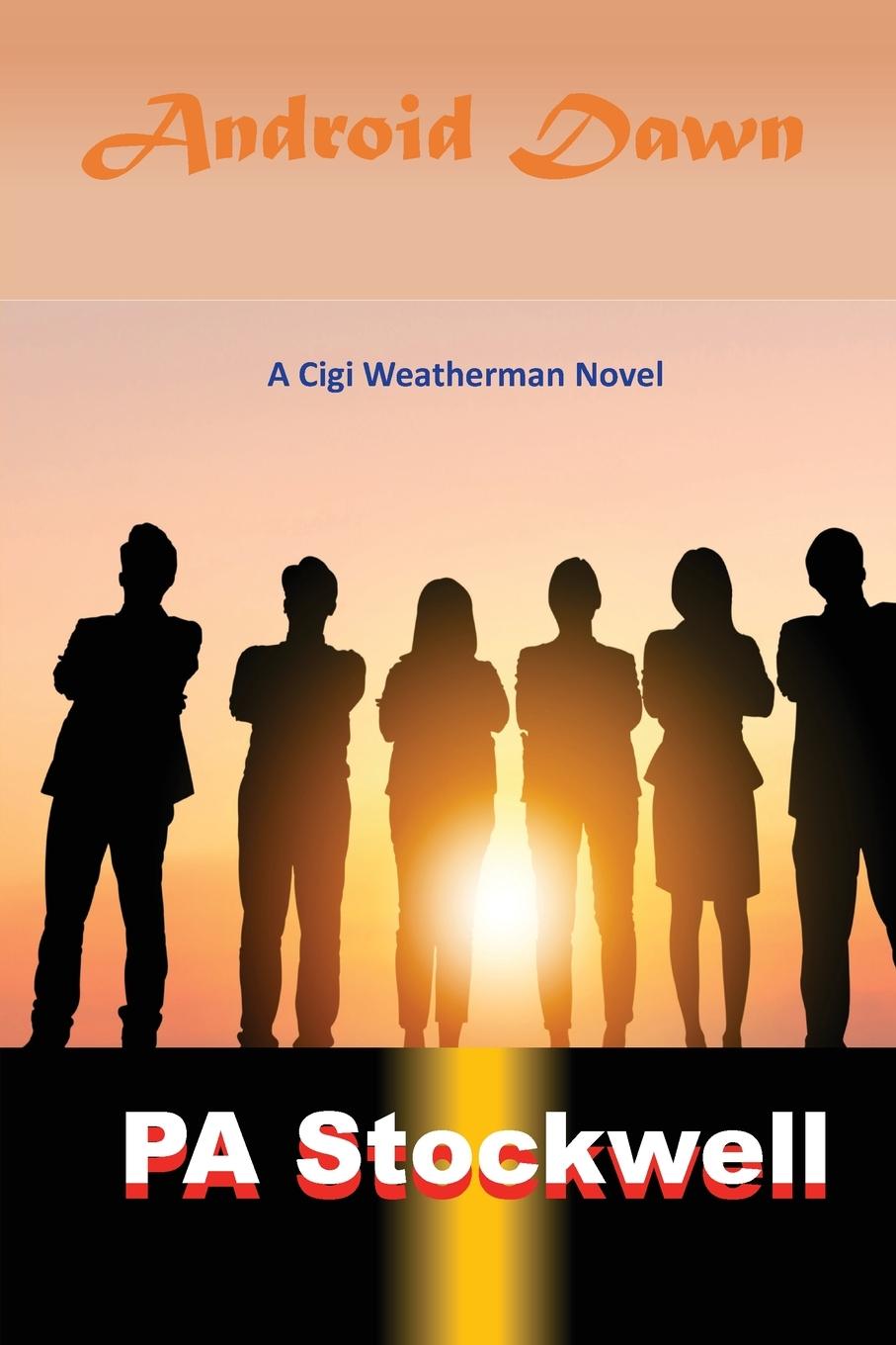 Knjiga Android Dawn Peter A Stockwell