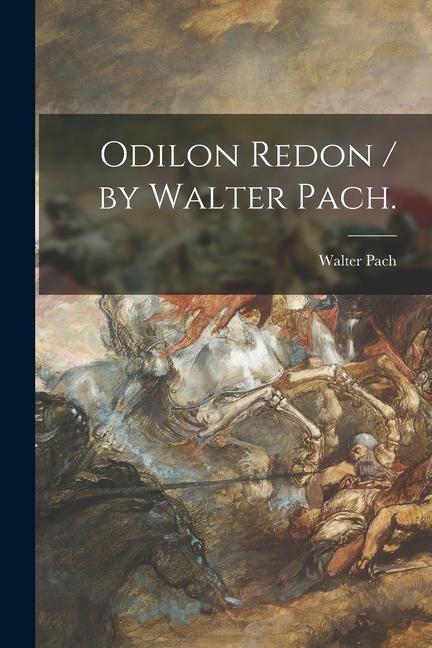 Book Odilon Redon / by Walter Pach. 