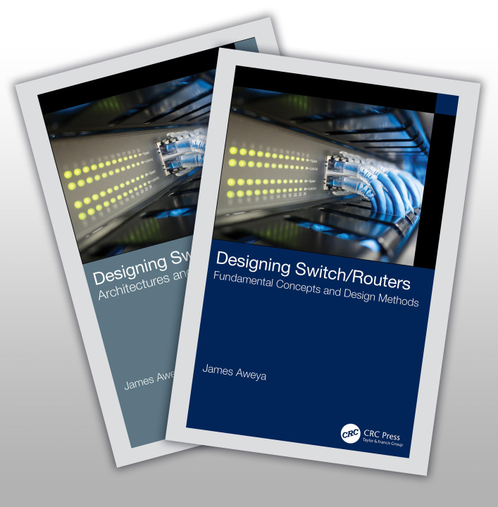 Knjiga Designing Switch/Routers James Aweya