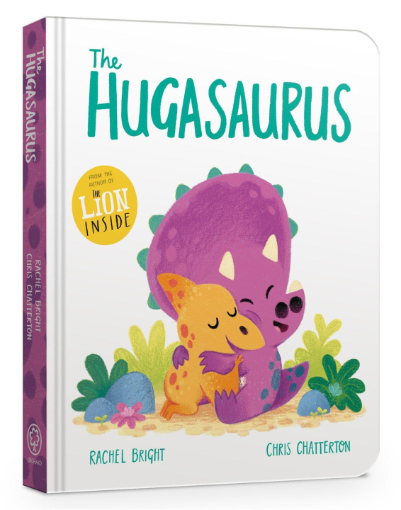 Kniha The Hugasaurus Board Book Chris Chatterton