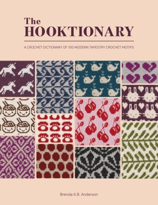 Книга The Hooktionary: A Crochet Dictionary of 150 Modern Tapestry Crochet Motifs 