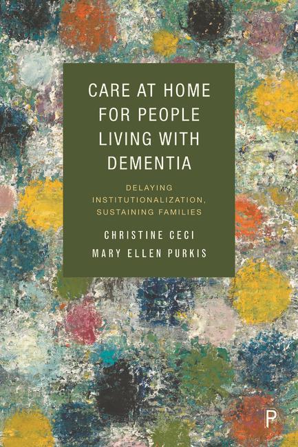 Kniha Care at Home for People Living with Dementia Mary Ellen Purkis