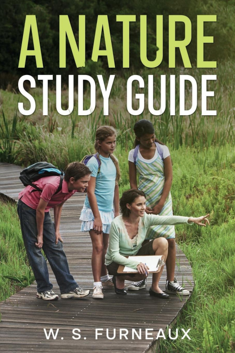 Knjiga A Nature Study Guide 