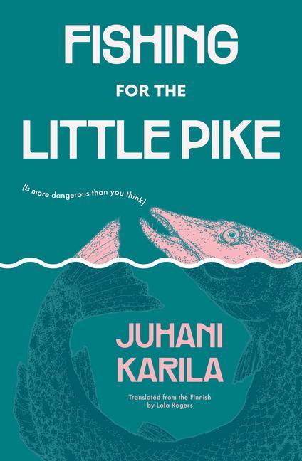Buch Fishing for the Little Pike Lola Rogers