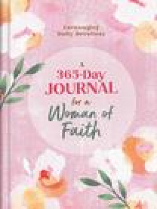 Könyv A 365-Day Journal for a Woman of Faith: Encouraging Daily Devotions 