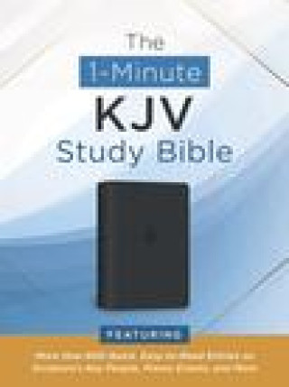 Книга The 1-Minute KJV Study Bible (Pewter Blue): Featuring More Than 800 Quick, Easy-To-Read Entries on Scripture's Key People, Places, Events, and More 