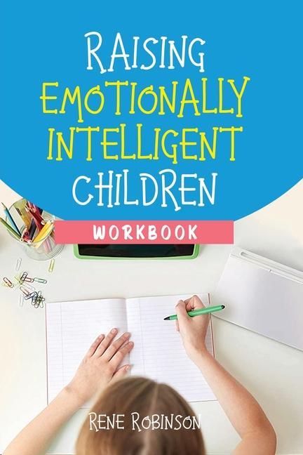 Книга Raising Emotionally Intelligent Children Workbook 