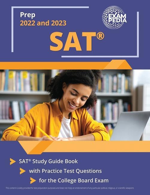Книга SAT Prep 2022 and 2023: SAT Study Guide Book with Practice Test Questions for the College Board Exam [2nd Edition] 