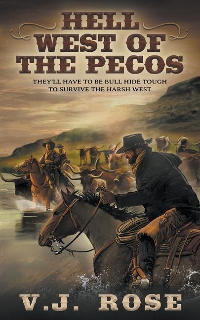 Книга Hell West of the Pecos: A Classic Western 