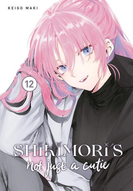 Książka Shikimori's Not Just a Cutie 12 