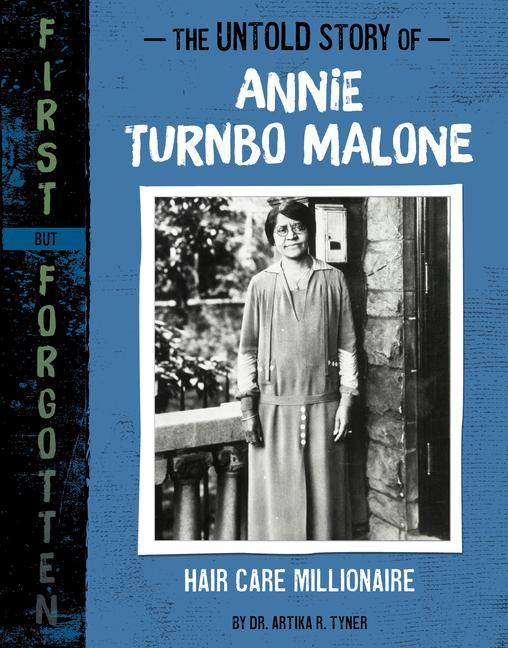 Boek The Untold Story of Annie Turnbo Malone: Hair Care Millionaire Tyner