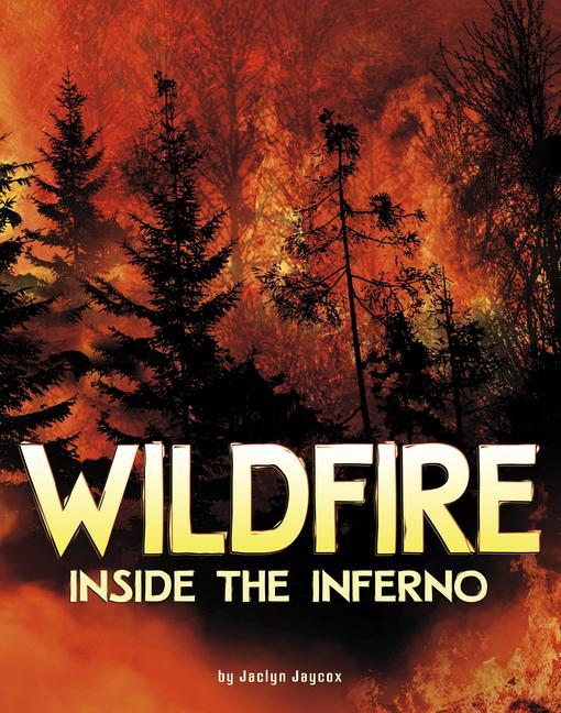 Knjiga Wildfire, Inside the Inferno Jaycox