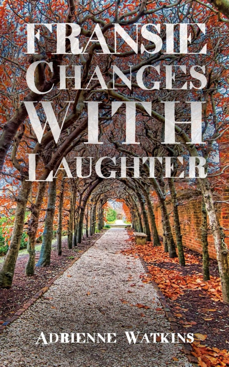 Knjiga Fransie Changes With Laughter Watkins