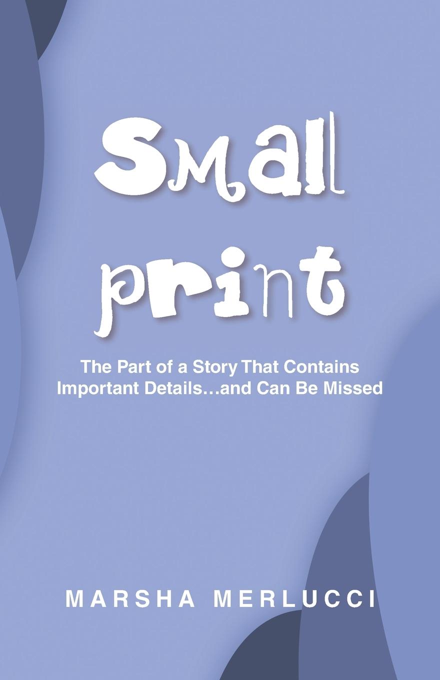 Knjiga Small Print Marsha Merlucci